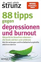 88 Tipps gegen Depressionen und Burnout: Körperlic